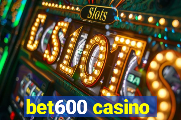 bet600 casino